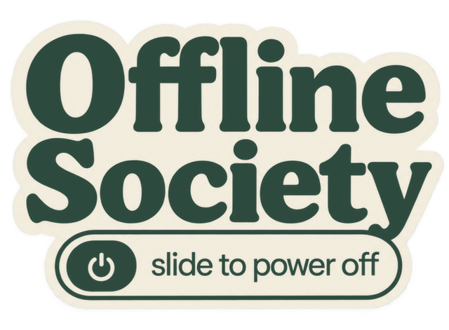 Offline Society